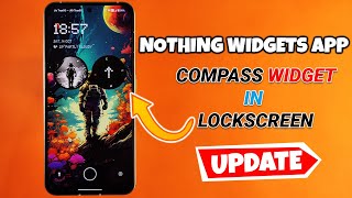 Nothing Widgets App Update Brings Lockscreen Support for Compass Widget 🔥 screenshot 1