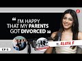 Alaya f on parents divorce love importance of respect financial status prpap culturelets talk