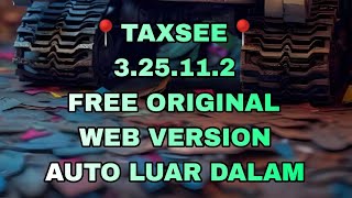 Mod Maxim Terbaru 3.25.11.2 Green Web Version. FREE Auto Luar Dalam ORIGINAL TAXSEE.