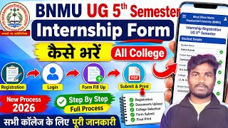 BNMU UG 5th Semester Internship Form Fill Up 2026 | All College Registration Process Internship Form