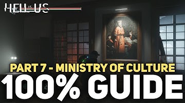 Hell is Us - 100% Walkthrough & Guide - Part 7 Lethe Ministry of Cultural Primacy