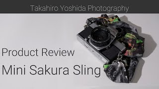 【Vlog】ミニサクラスリングレビュー／Sakura Sling - Mini Sakura Sling Review【PhotoBlo!リターンズ】