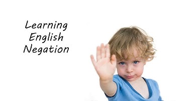 Learning English Negation