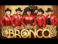 GRUPO BRONCO LO MÁS ROMÁNTICO PARA ENAMORADOS 📀GRUPO BRONCO 15 ÉXITOS SUS MEJORES CANCIONES