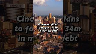 Cincinnati plans to forgive $135m in medical debt #cincinnati #ohio #ohionews #midwest #cincinnatioh