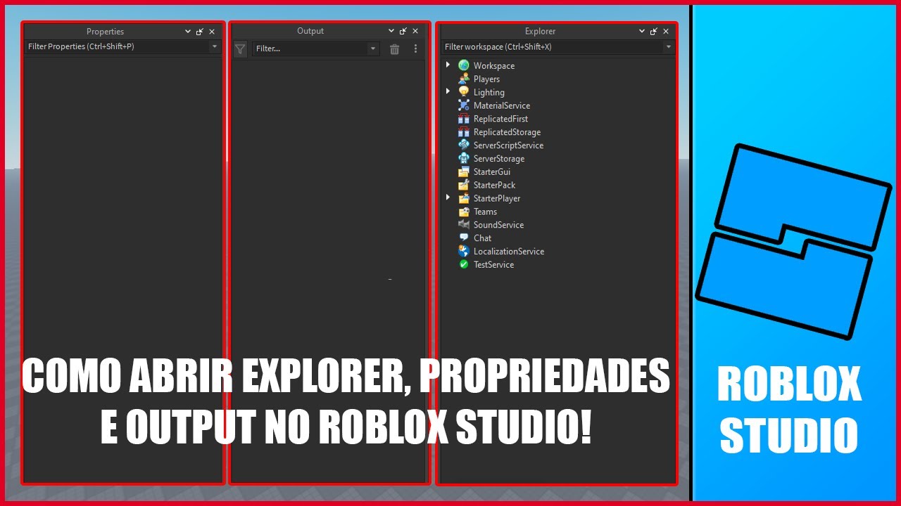 Como abrir propriedades, explorer e output no Roblox Studio! 