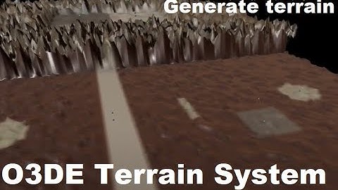 O3DE: Terrain System