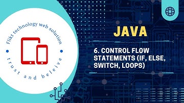 6. Control Flow Statements : Flikt Technology Web Solution
