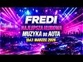 Fredi NAJLEPSZA KLUBOWA MUZYKA DO AUTA Vol 1 MARZEC 2026