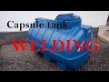 Capsule tank I neck brocken I welded successfully I 2021