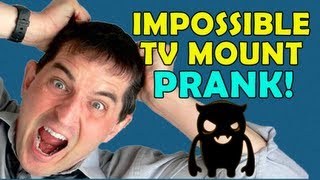 Impossible TV Mount Prank - Ownage Pranks