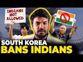 South korea bans indians    madan gowri  tamil  mg