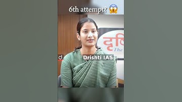 6th attempt???😱 | Drishti I.A.S🇮🇳 | Upsc motivation❤ #upscmotivation #ias
