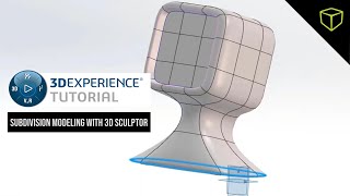 3DEXPERIENCE Platform: Subdivision Modeling with 3D Sculptor  Webinar