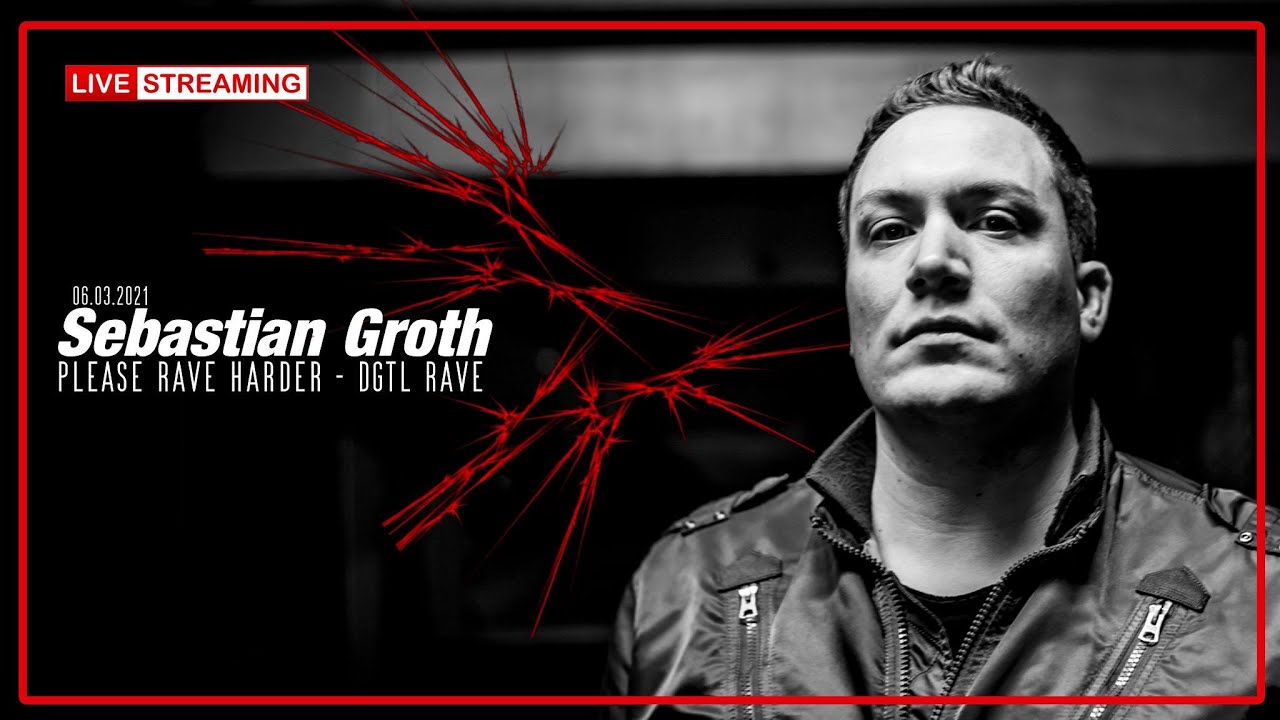 Sebastian Groth - Please Rave Harder - DGTL Rave | 06.03.2021 [Hard Techno DJ-Mix]