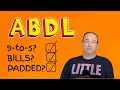 A Day in the Life of an ABDL (Yes, I’m Padded 24/7)/ABDL/DiaperLover