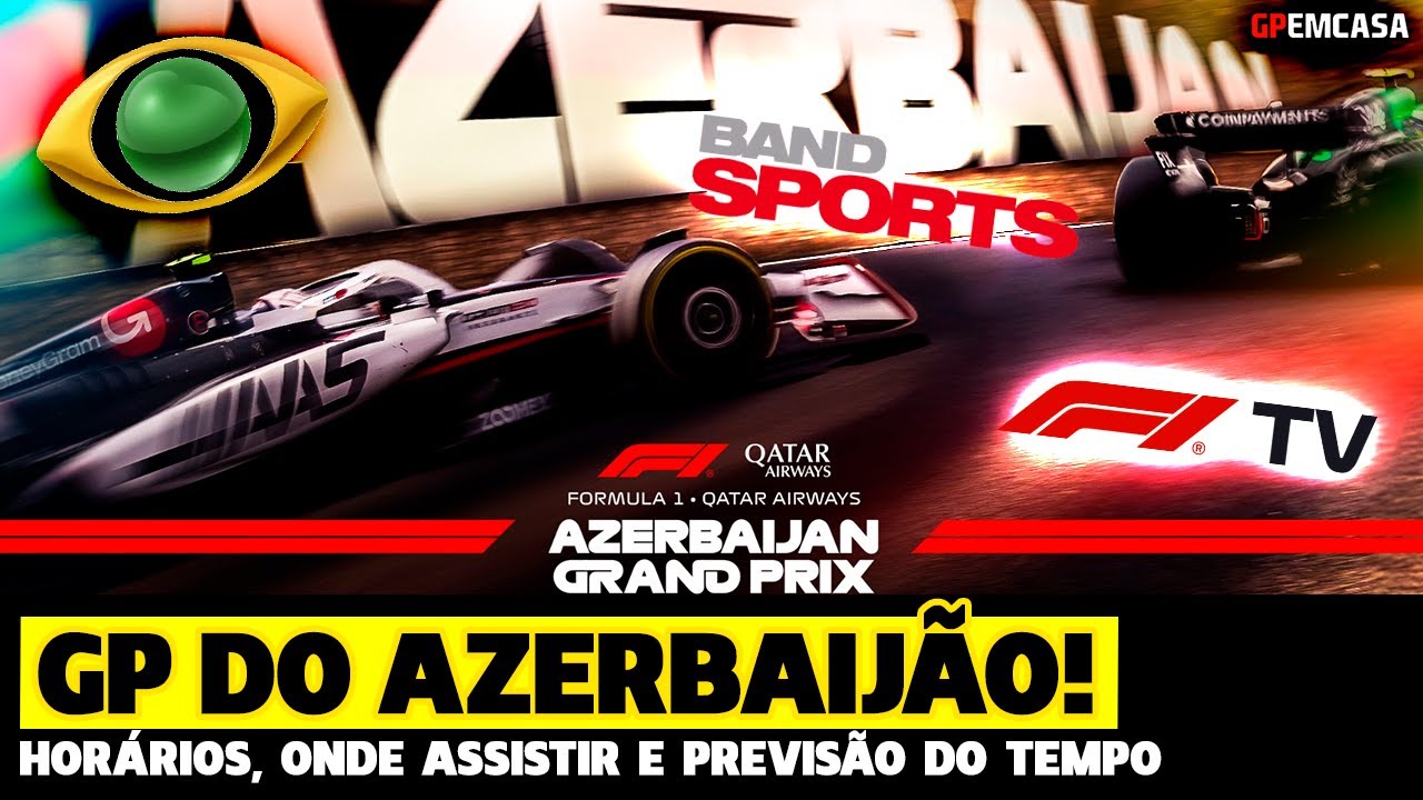 🚨Race Week: Horários, Onde Assistir E Previsão Do Tempo Do Gp Do Azerbaijão | Fórmula 1 | Gp Em Casa