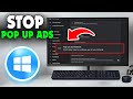 How to Stop Pop Up Ads on Windows 11 (2026)