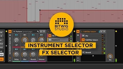 Instrument & FX Selector [Bitwig Studio Key Feature]