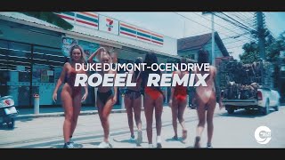 Duke Dumont - Ocen Drive 2K24 (Roeel Remix)