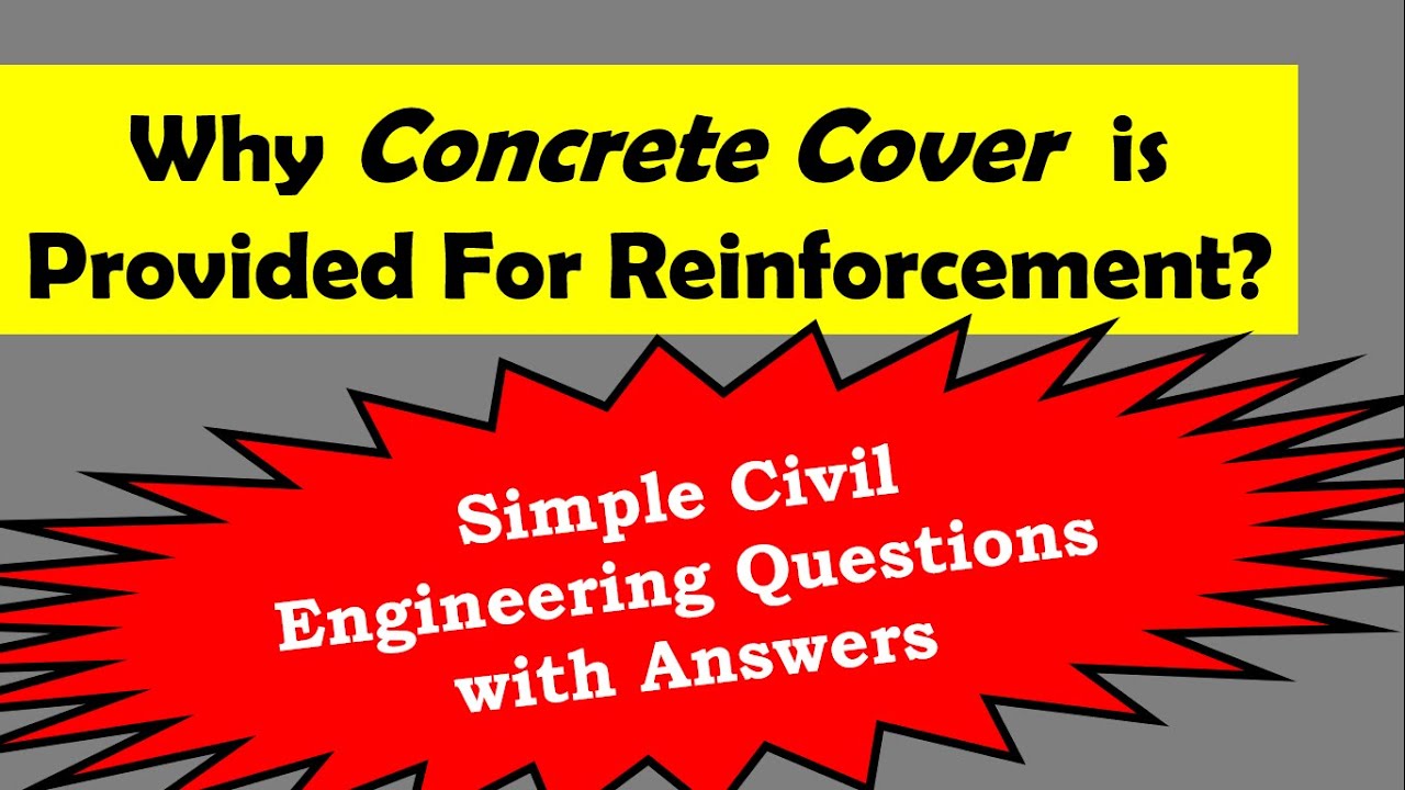 Why Concrete Cover  is Provided For Reinforcement?