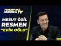 Mesut Özil Fenerbahçe'ye İmzayı Attı! Dünya Yıldızı, Artık Aşık Olduğu Renklerde Ter Dökecek!
