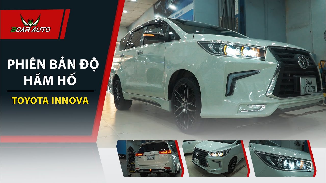Toyota Innova Độ Body Kit Hầm Hố Cùng Dàn BI LED Cụm Đèn Hậu Audi Siu ...