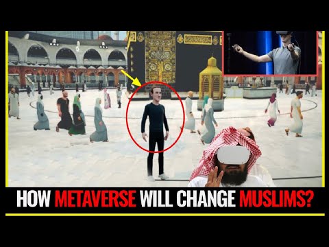 HOW METAVERSE WILL CHANGE MUSLIMS? | Islamic lectures