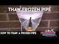 Frozen pipes | How to thaw a frozen pipe | thaw frozen tap