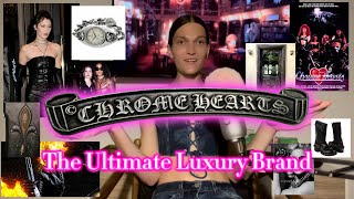 Chrome Hearts - The Ultimate Luxury Brand