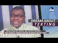 DREAM ABOUT TEXTING I Text Message Dream Meaning