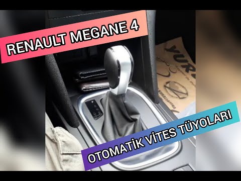 RENAULT MEGANE 4 EDC ŞANZIMAN hakkında