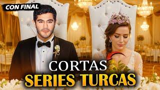 Las 15 Series TURCAS CORTAS que DEBER VER