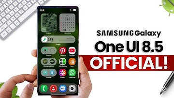Samsung One UI 8.5 - OFFICIAL UPDATE!