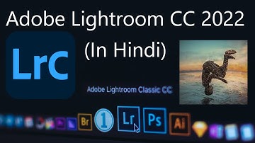 Lightroom Tutorial for Beginners | Latest in Adobe Lightroom (In Hindi)