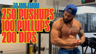 30 Min EMOM: 250 Pushups + 100 Pullups + 200 Dips | Eric Rivera Wealth