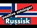 100 positive setninger +  komplimenter - Russisk + Norsk - (morsmålstaler)