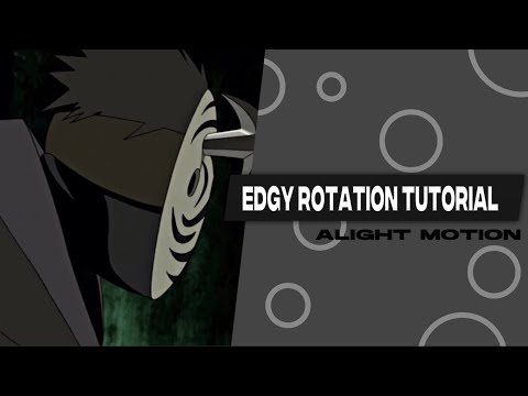 Edgy Rotations Tutorial Alight Motion