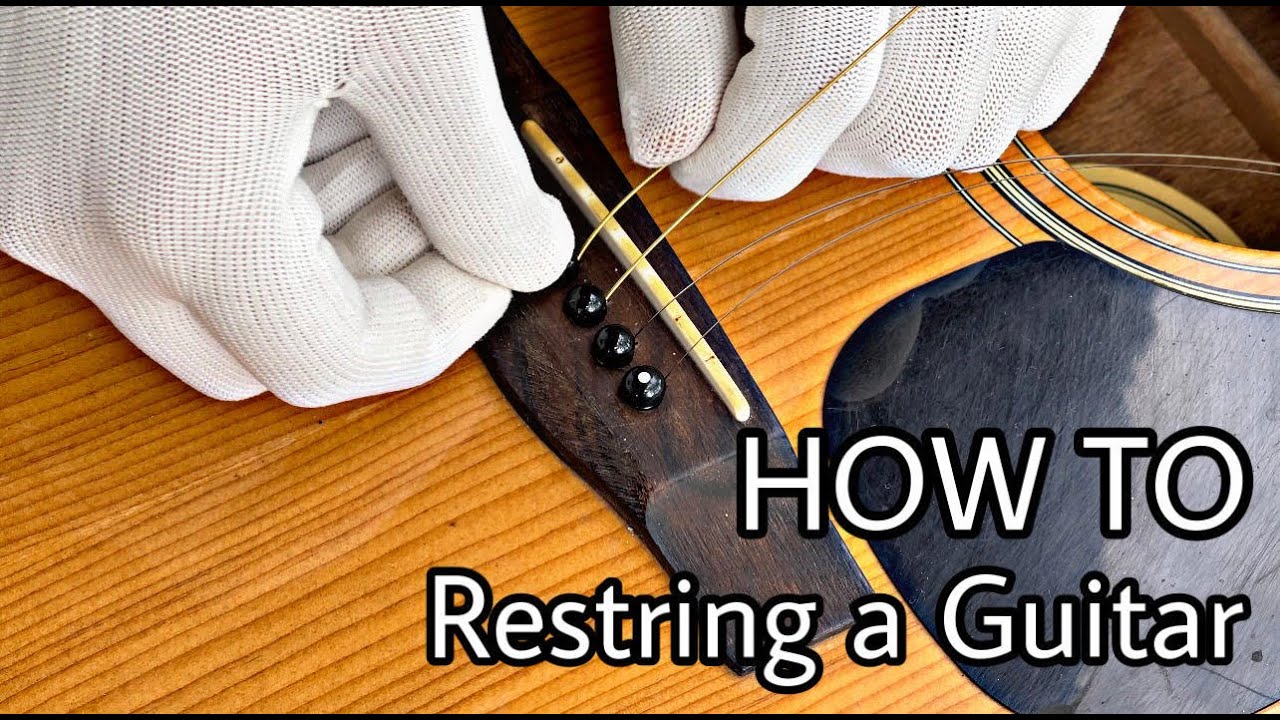How To Restring a Guitar - YouTube