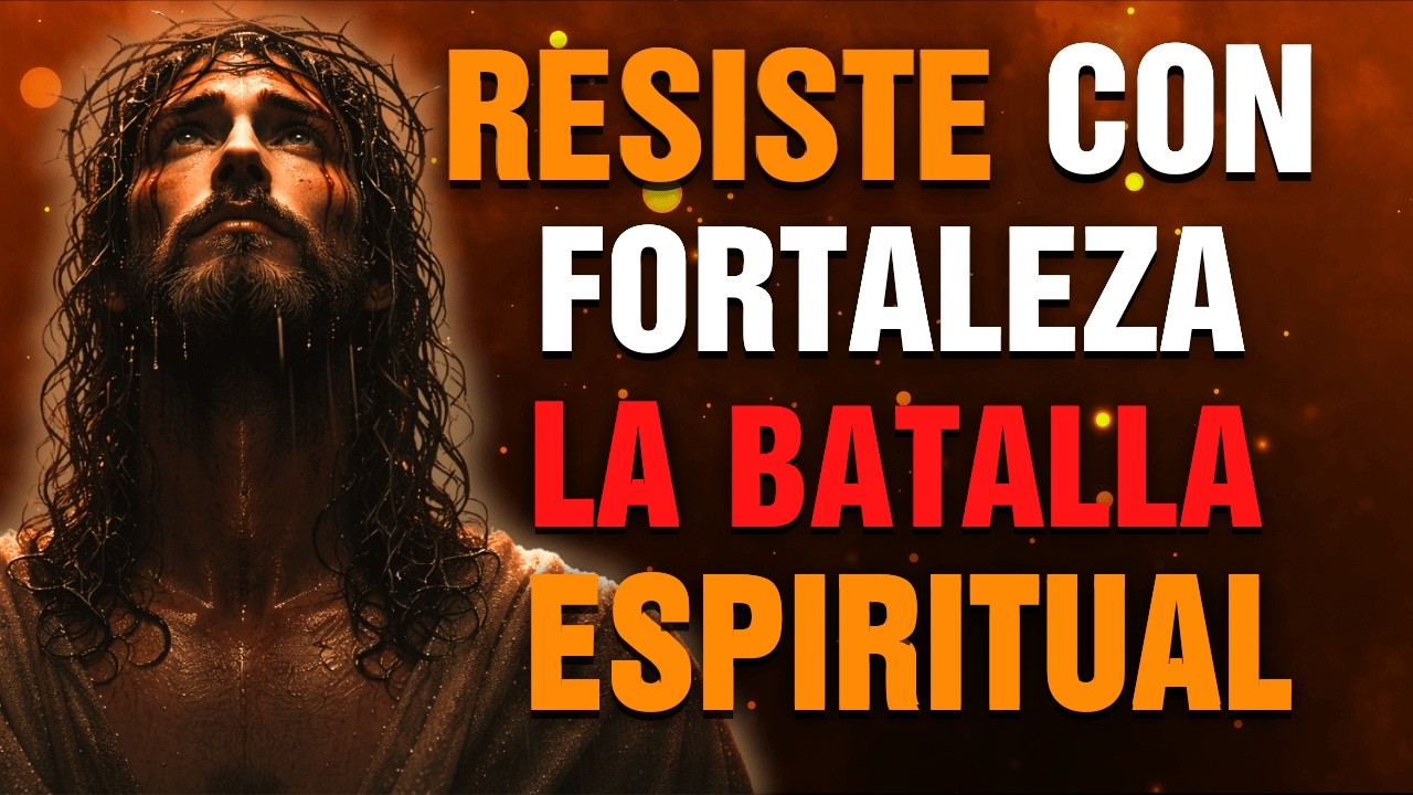 VÍSTETE con la ARMADURA DE DIOS y RESISTE toda BATALLA ESPIRITUAL