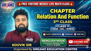 🔢 RELATION AND FUNCTION (3rd Class) | Class 11 Math Live | CBSE, ISC & WBHS | Souvik Sir 📐
