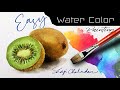 HOW TO DRAW KIWI | WATERCOLOR DRAWING | STILL LIFE | STEP BY STEP PAINTING AND PAINT MIXING VIDEO