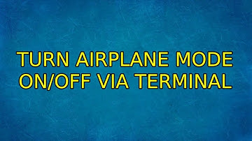 Ubuntu: Turn Airplane Mode on/off via terminal (2 Solutions!!)