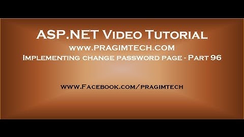 Implementing change password page in asp net   Part 96