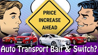 An Auto Transport Bait & Switch Tale