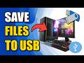How To Save Files To USB Drive - Easy Tutorial