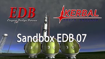 Kerbal Space Program (1.0.2 Stock) - Sandbox EDB 07 - ETS-03