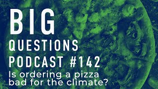 Is ordering a pizza bad for the climate?