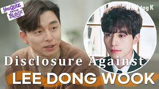 Disclosure Between LEE DONG WOOK & GONG YOO | You Quiz On The Block