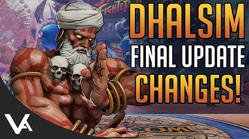 SFV - DHALSIM CHANGES EXPLAINED! Final Patch Notes (Definitive Update)